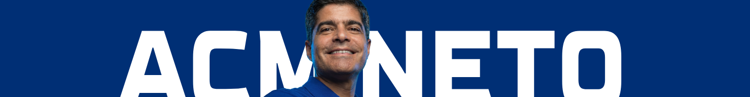 ACM Neto — campanha Governador da Bahia